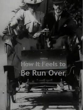 被碾过的感觉 How It Feels to Be Run Over