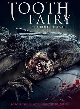 索命牙仙2 Tooth Fairy: The Root of Evil