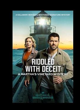 漫天谎言：玛莎的葡萄园谜案 Riddled with Deceit: A Martha's Vineyard Mystery