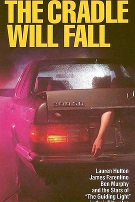 灭口 The Cradle Will Fall