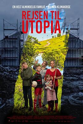 乌托邦无捷径 Rejsen til Utopia