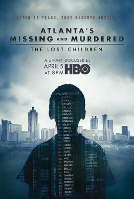 亚特兰大失踪谋杀案：消失的孩子 Atlanta's Missing and Murdered: The Lost Children