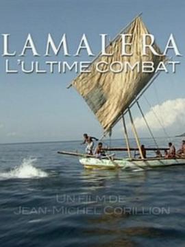 最后的捕鲸战役 Lamalera l'ultime combat