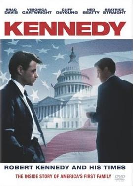 罗伯特·肯尼迪 Robert Kennedy and His Times