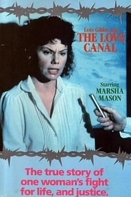 爱心控诉 Lois Gibbs and the Love Canal