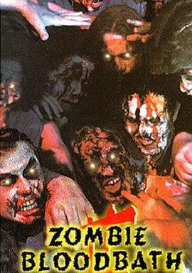 喋血僵尸2 Zombie Bloodbath 2: Rage of the Undead