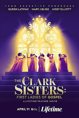 克拉克姐妹: 首席女伶 The Clark Sisters: The First Ladies of Gospel