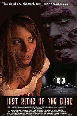 最后的死亡仪式 Last Rites of the Dead