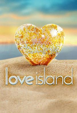 爱情岛 第六季 Love Island Season 6
