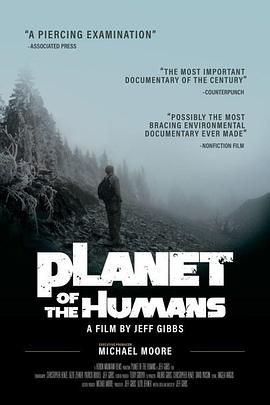 人类星球 Planet of the Humans