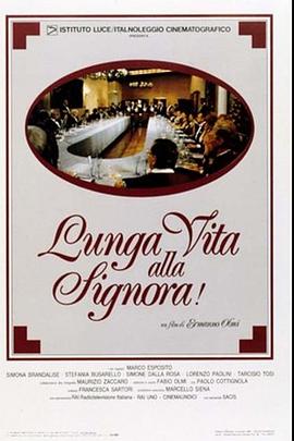 女士万岁 Lunga vita alla signora!