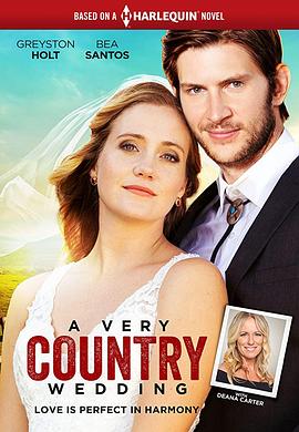 摇滚婚礼 A Very Country Wedding