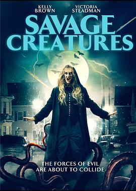野蛮生物 Savage Creatures