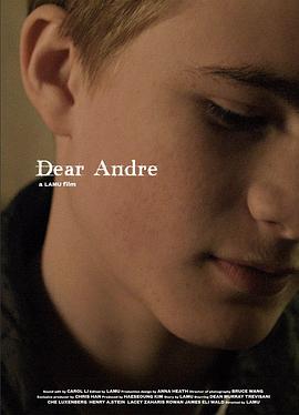 亲爱的安德烈 Dear Andre