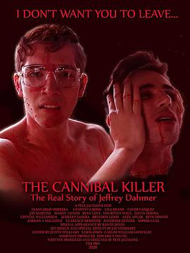 食人杀手：杰弗里·达默的真实故事 The Cannibal Killer: The Real Story of Jeffrey Dahmer