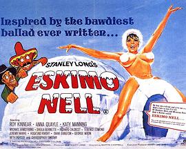 爱斯基摩人内尔 Eskimo Nell