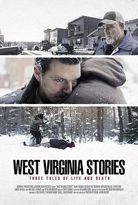 西弗吉尼亚的故事 West Virginia Stories