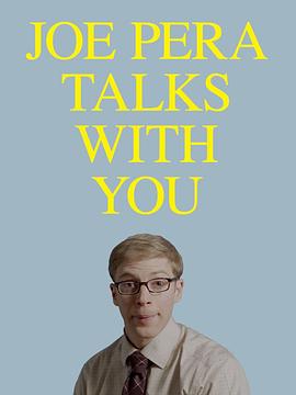 乔佩拉尬聊记 第二季 Joe Pera Talks with You Season 2 Season 2