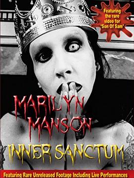 摇滚邪神 Marilyn Manson: Inner Sanctum