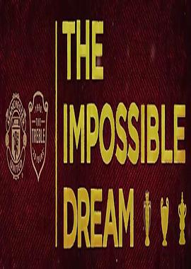 不可能的梦想 The Impossible Dream