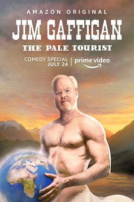 吉姆·加菲根：苍白的游客 Jim Gaffigan: The Pale Tourist