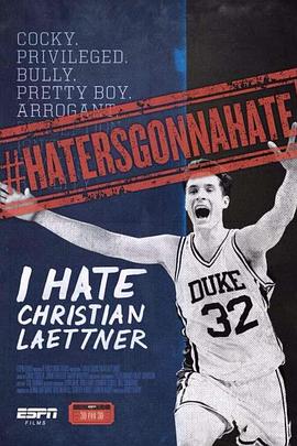 我讨厌莱特纳 I Hate Christian Laettner
