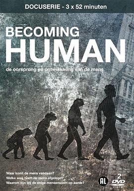 人类进化3：脱颖而出 Becoming Human: Last Human Standing