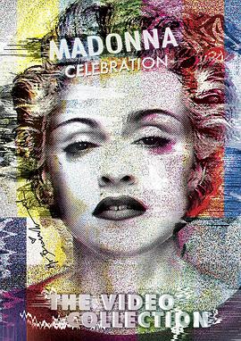 麦当娜：庆典-视频精选 Madonna: Celebration - The Video Collection