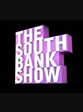 南岸秀 The South Bank Show