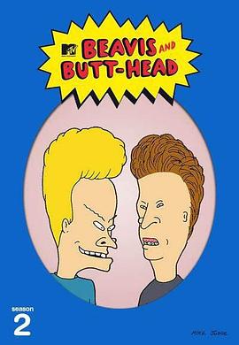 瘪四与大头蛋 第二季 Beavis and Butt-Head Season 2