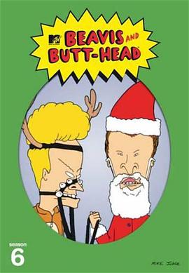 瘪四与大头蛋 第六季 Beavis and Butt-Head Season 6