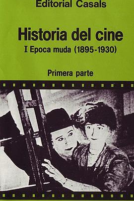 电影史：沉默的时期 Historia del cine: Epoca muda