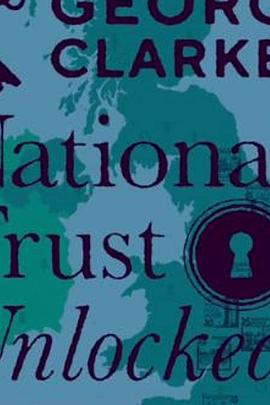国民信托：揭秘英伦古宅 第一季 George Clarke's National Trust Unlocked Season 1