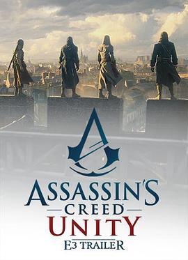 刺客信条：大革命 Assassin's Creed Unity E3 Trailer
