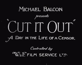 剪掉它：审查员的一天 Cut It Out: A Day in the Life of a Censor