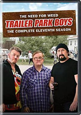 拖车公园男孩 第十一季 Trailer Park Boys Season 11 Season 11