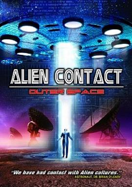 外星人接触：外层空间 Alien Contact: Outer Space