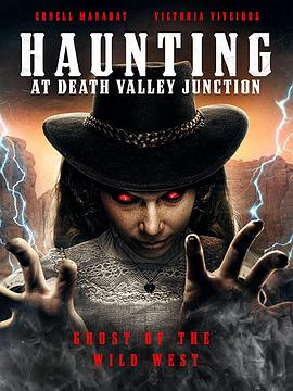 在死亡谷交界处徘徊 Haunting at Death Valley Junction