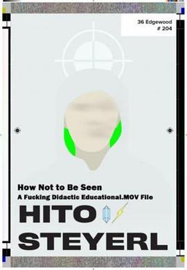 如何不被看见：一段该死的说教视频文件 How Not to be Seen: A Fucking Didactic Educational .MOV File