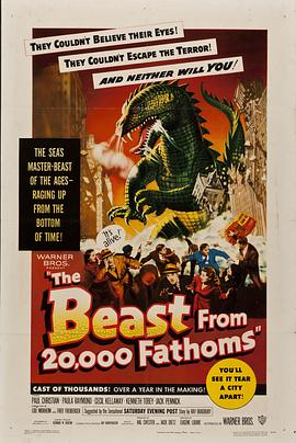 原子怪兽 The Beast from 20000 Fathoms