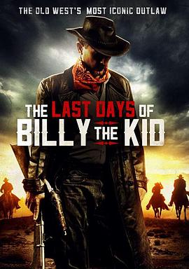 比利小子的最后日子 The Last Days of Billy the Kid