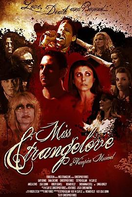 奇爱小姐 Miss Strangelove