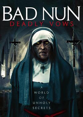 恶修女2 Bad Nun: Deadly Vows