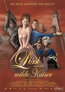 解救茜茜公主 Lissi und der wilde Kaiser
