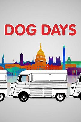 那一年，我们一起卖热狗的日子 Dog Days