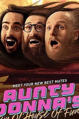 三件麻甩一间屋 Aunty Donna's Big Ol' House of Fun