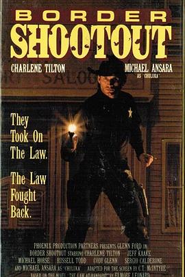 边城枪王 Border Shootout
