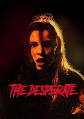 绝望之人 The Desperate