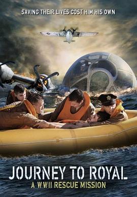 皇家之旅：第二次世界大战救援任务 Journey to Royal