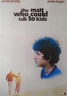 顽石点头 The Man Who Could Talk to Kids
